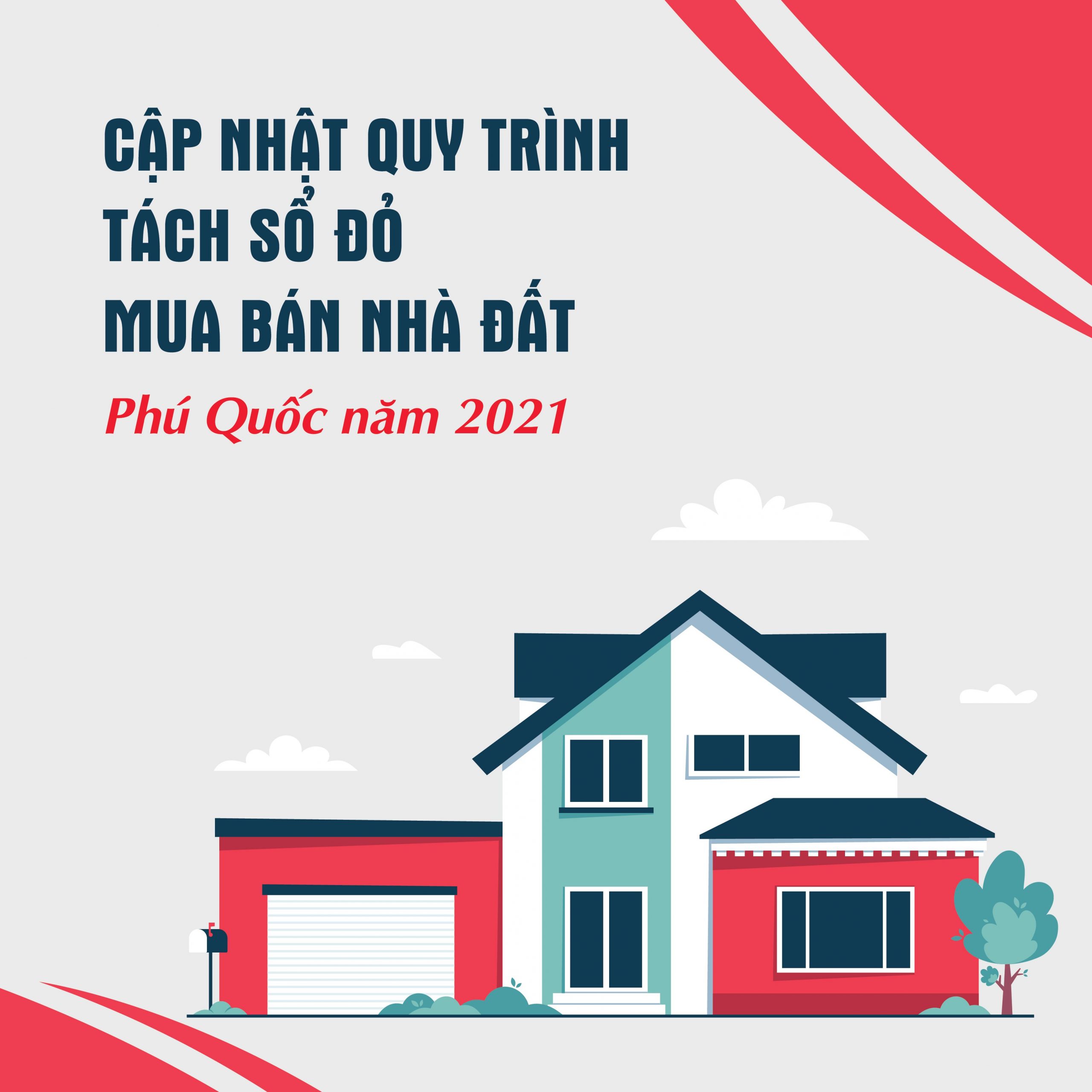 Cập nhật quy trình tách sổ đỏ mua bán nhà đất Phú Quốc năm 2021