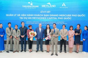 Tập đoàn Meyland hợp tác Accor vận hành khách sạn 5 sao tại đại đô thị Meyhomes Capital Phú Quốc